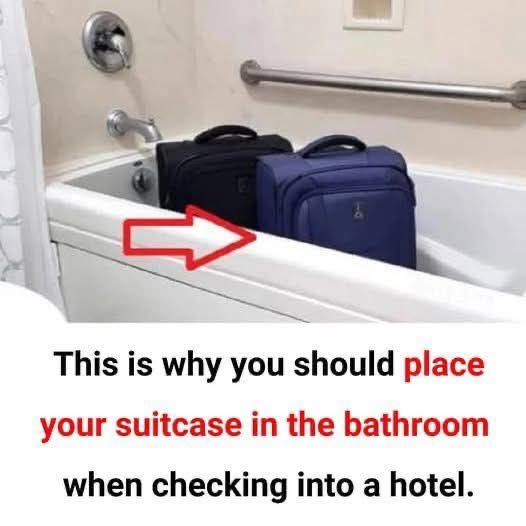 Why the Hotel Bathtub is the Safest Spot to Put Your Luggage