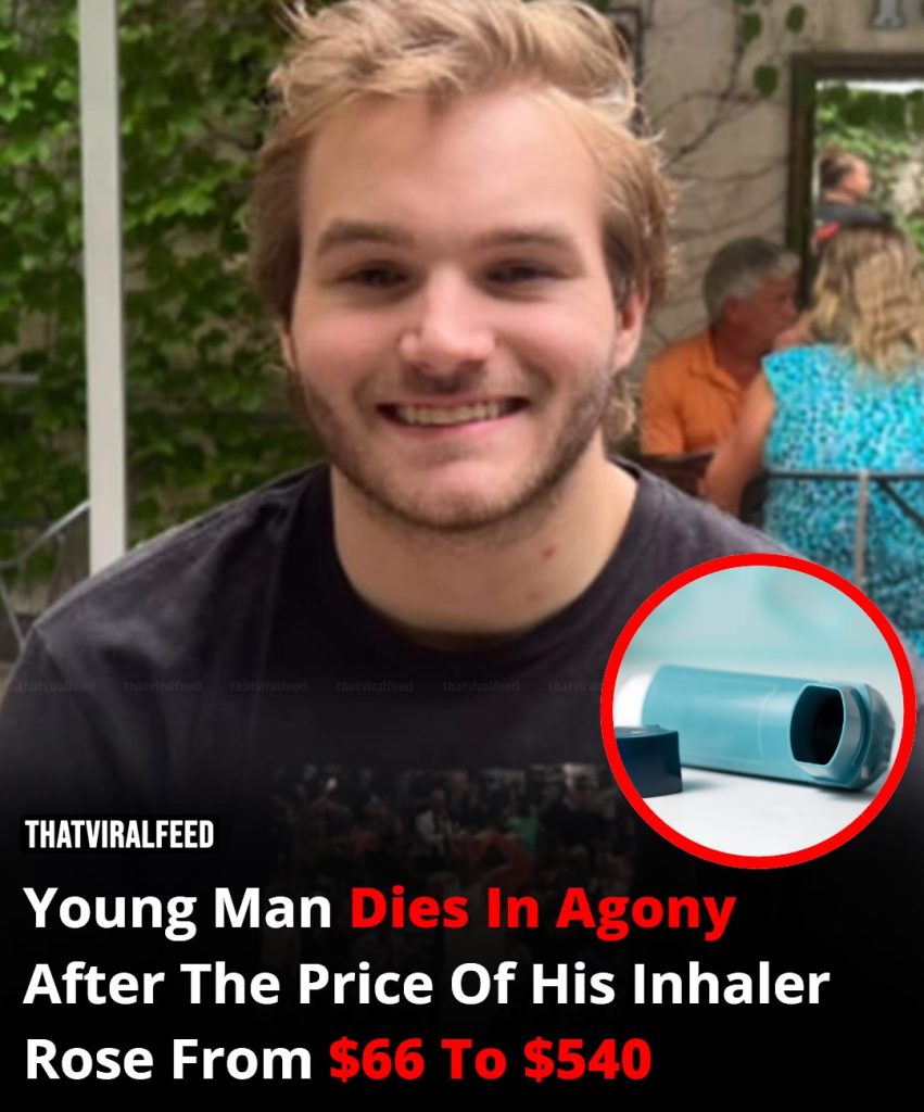 Young Man Dies In Agony After Price Of His Inhaler Jumps From $66 To $540