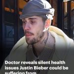 A Doctor Discloses Hidden Health Problems What Justin Bieber Might Be Going Through And How It Can Relate To Diddy