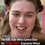 TikTok Star Opens Up About Being ‘Trigender’ And What It Means