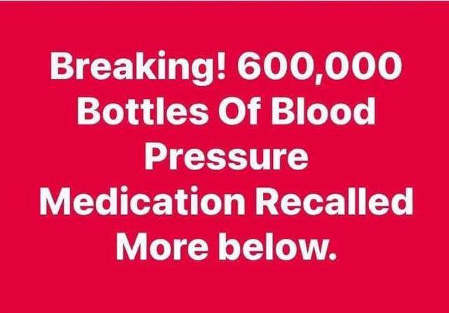 Recall of 600,000 Blood Pressure Medication Bottles: What You Need to Know