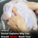 Doctor Reveals Why You Should ‘Never’ Wash Your Chicken Before Cooking