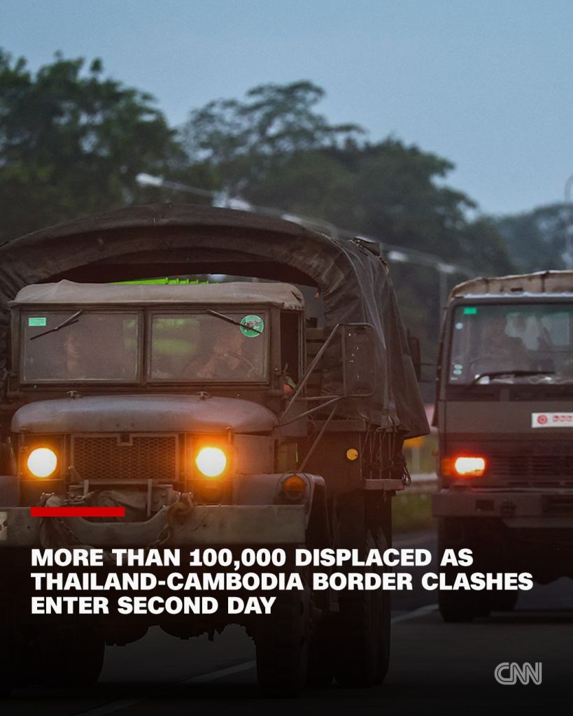 More than 100,000 displaced as Thailand-Cambodia border clashes enter second day